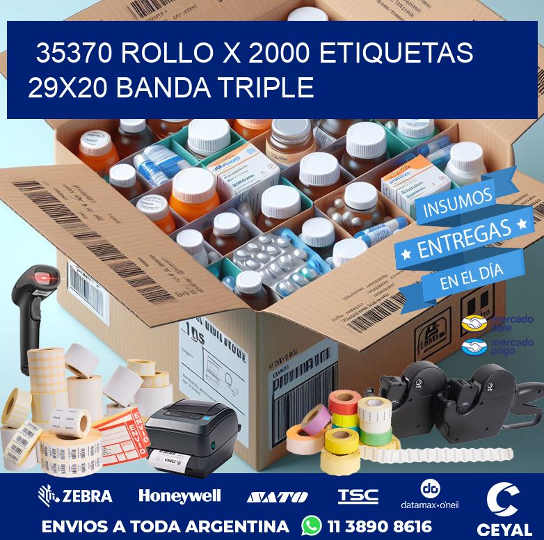 35370 ROLLO X 2000 ETIQUETAS 29X20 BANDA TRIPLE
