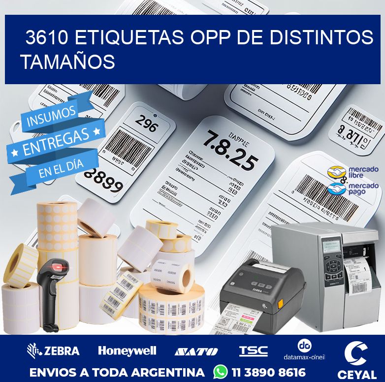 3610 ETIQUETAS OPP DE DISTINTOS TAMAÑOS