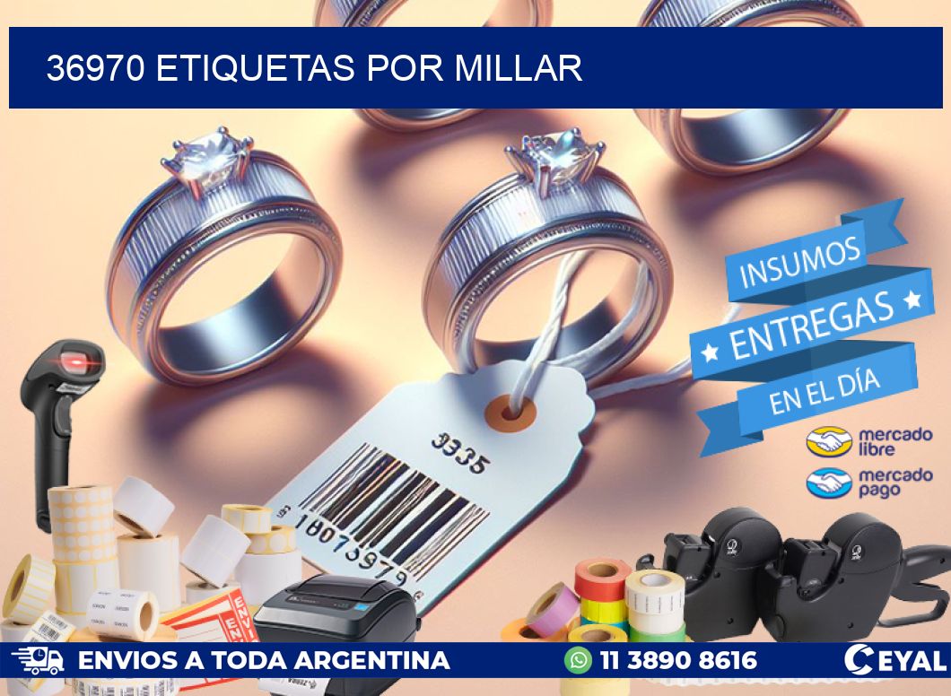 36970 etiquetas por millar