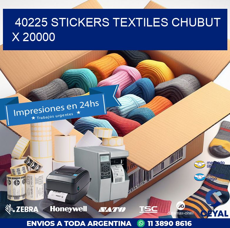 40225 STICKERS TEXTILES CHUBUT X 20000
