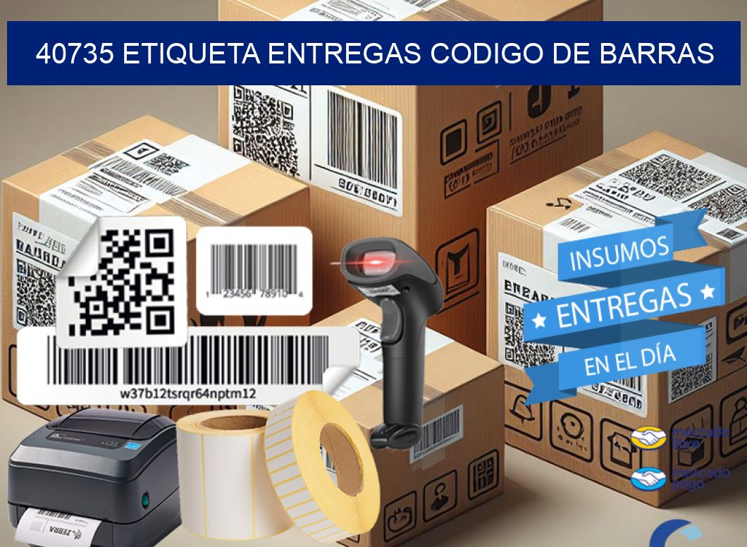 40735 ETIQUETA ENTREGAS CODIGO DE BARRAS