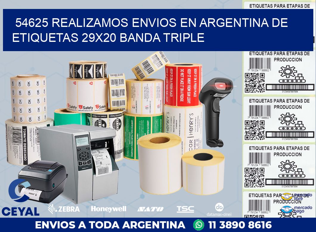 54625 REALIZAMOS ENVIOS EN ARGENTINA DE ETIQUETAS 29X20 BANDA TRIPLE