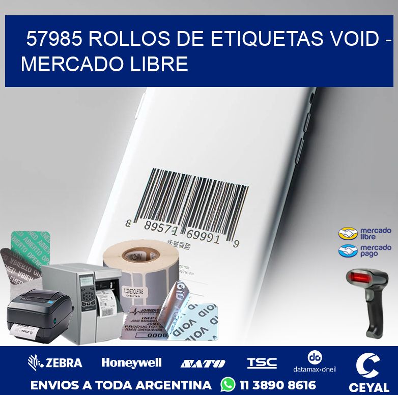 57985 ROLLOS DE ETIQUETAS VOID – MERCADO LIBRE