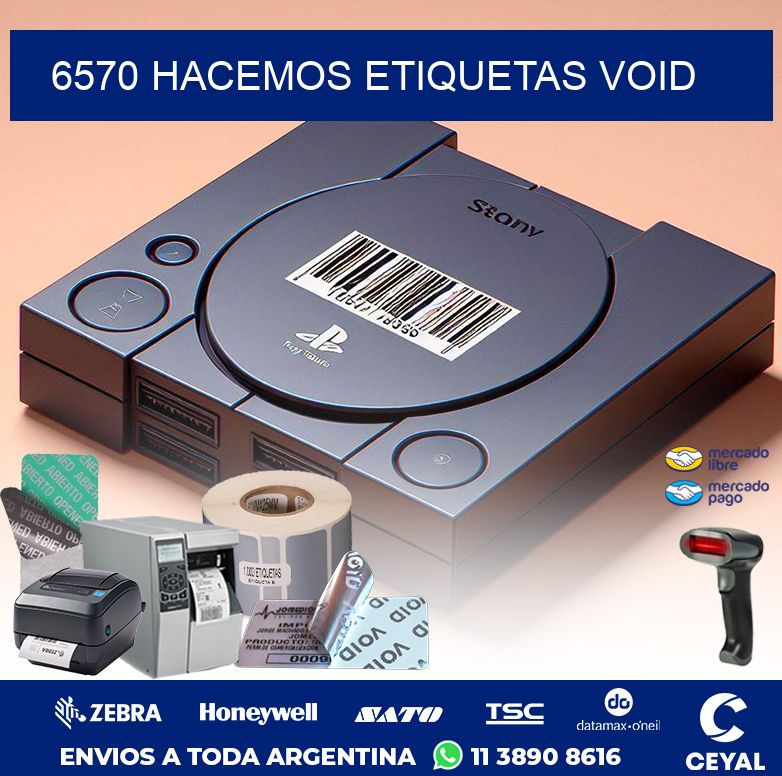 6570 HACEMOS ETIQUETAS VOID
