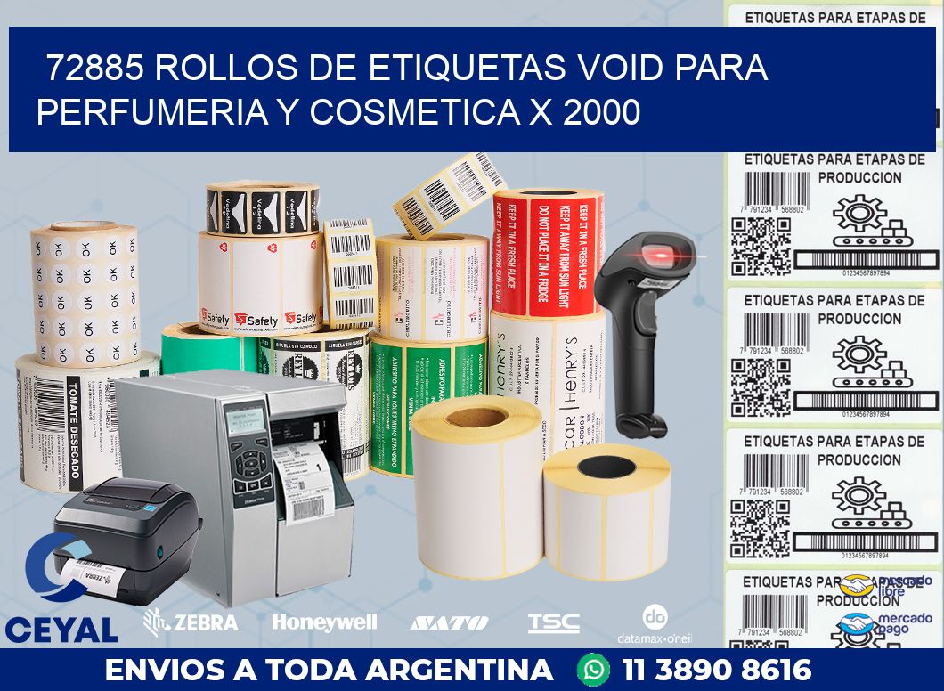 72885 ROLLOS DE ETIQUETAS VOID PARA PERFUMERIA Y COSMETICA X 2000