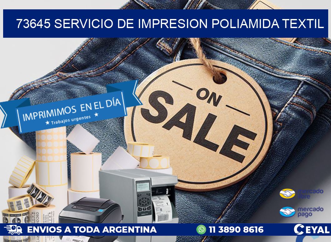 73645 SERVICIO DE IMPRESION POLIAMIDA TEXTIL