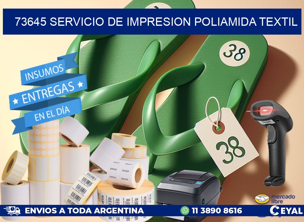 73645 SERVICIO DE IMPRESION POLIAMIDA TEXTIL