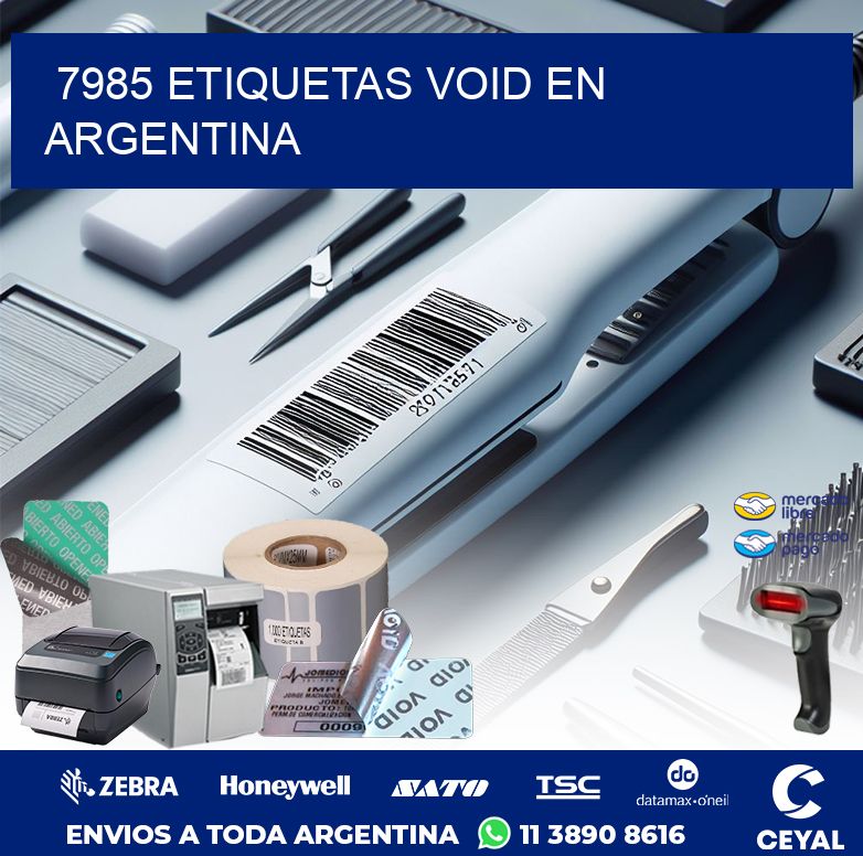 7985 ETIQUETAS VOID EN ARGENTINA