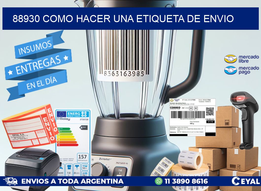 88930 como hacer una etiqueta de envio