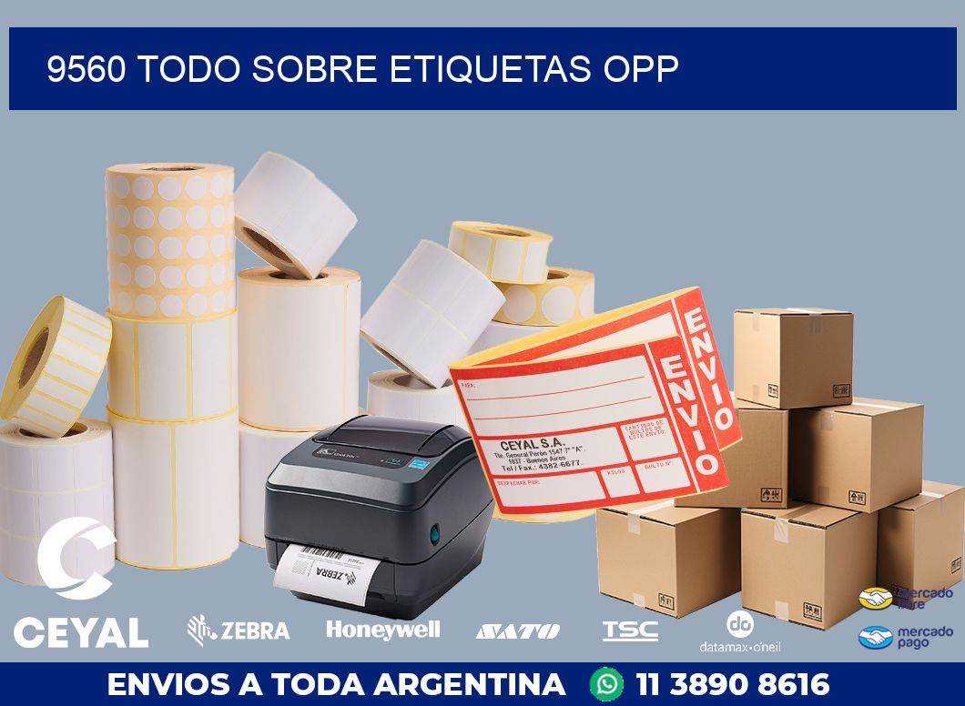 9560 TODO SOBRE ETIQUETAS OPP