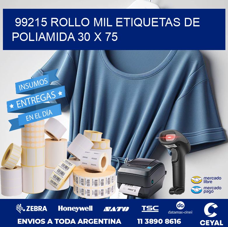 99215 ROLLO MIL ETIQUETAS DE POLIAMIDA 30 X 75