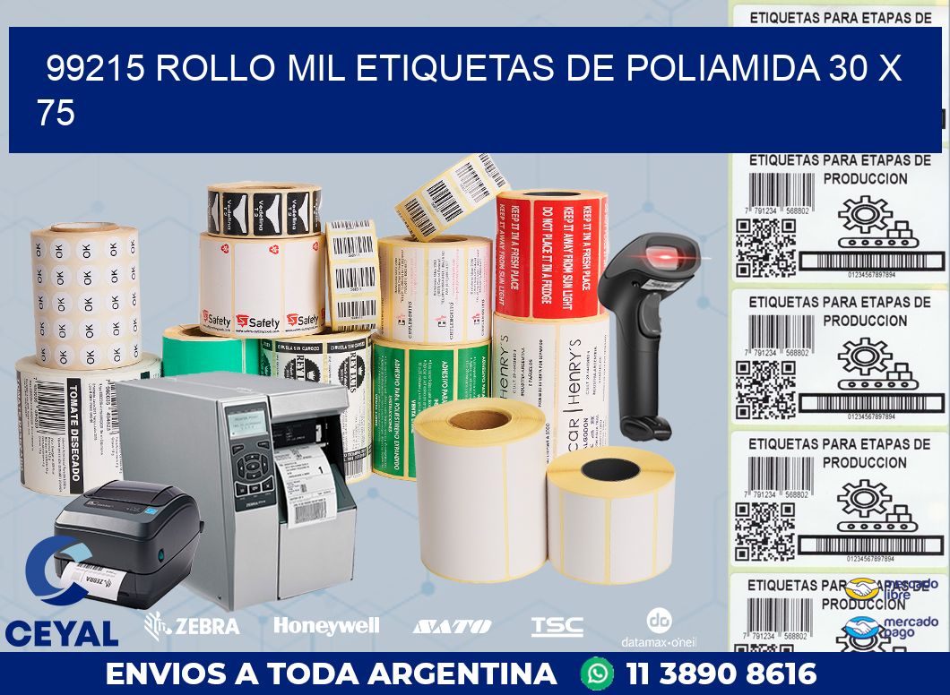 99215 ROLLO MIL ETIQUETAS DE POLIAMIDA 30 X 75