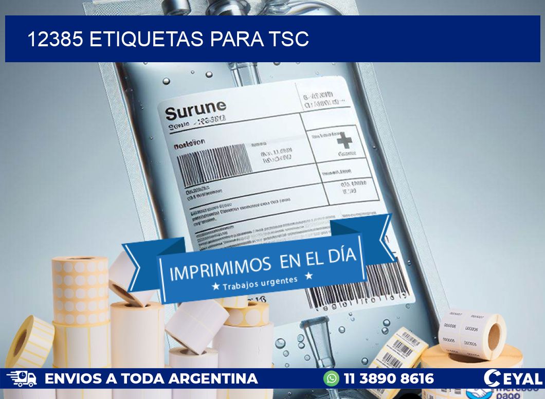 12385 ETIQUETAS PARA TSC