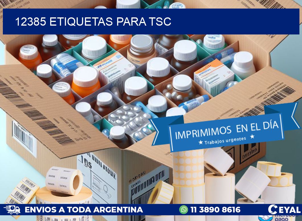 12385 ETIQUETAS PARA TSC