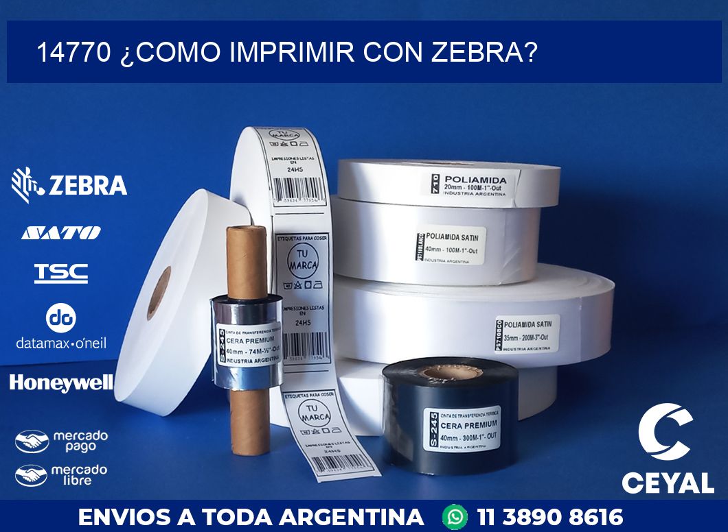 14770 ¿COMO IMPRIMIR CON ZEBRA?