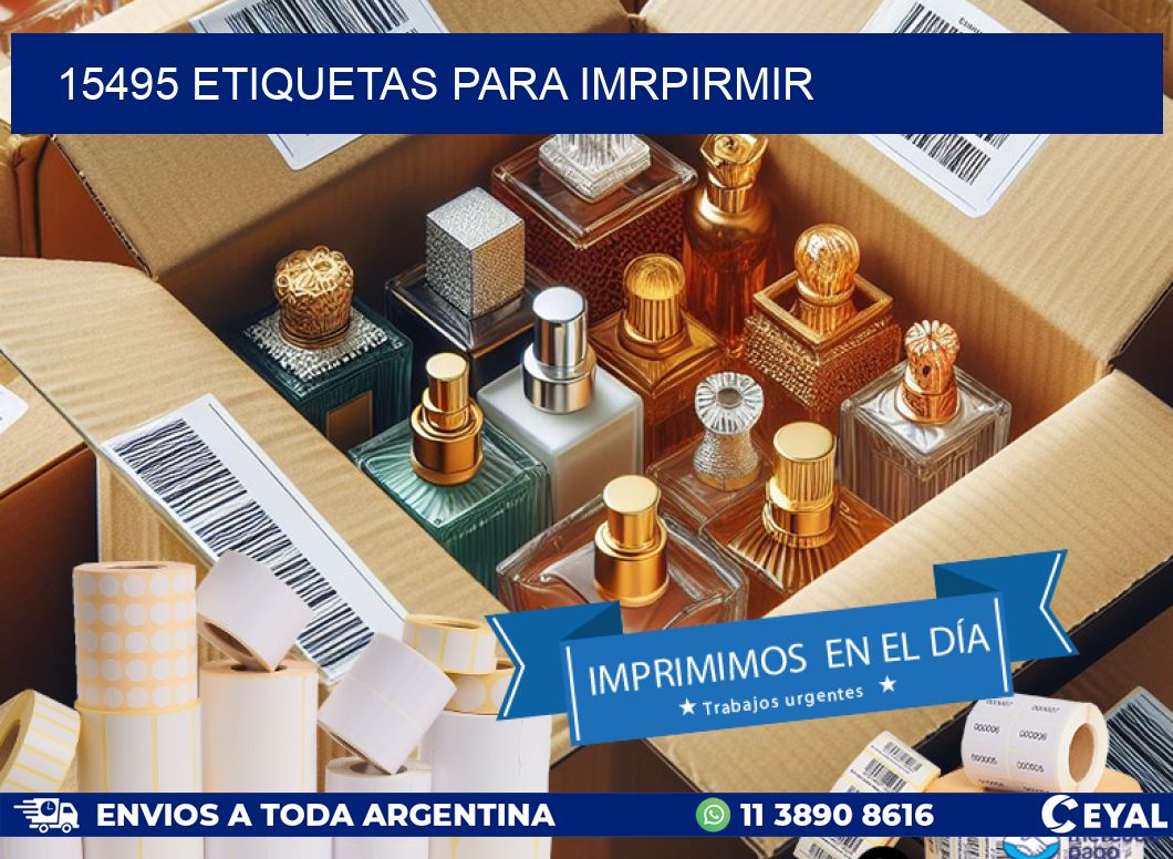 15495 ETIQUETAS PARA IMRPIRMIR