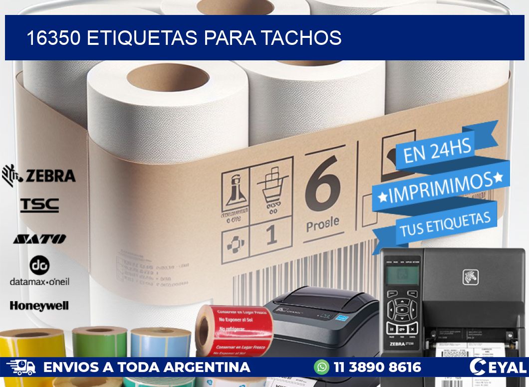 16350 ETIQUETAS PARA TACHOS