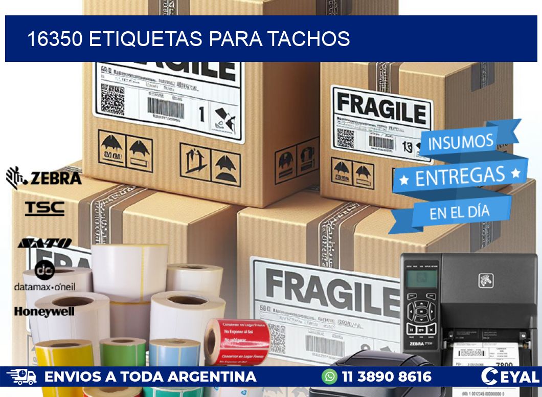 16350 ETIQUETAS PARA TACHOS