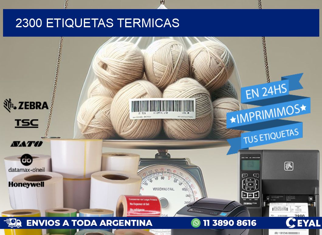 2300 ETIQUETAS TERMICAS