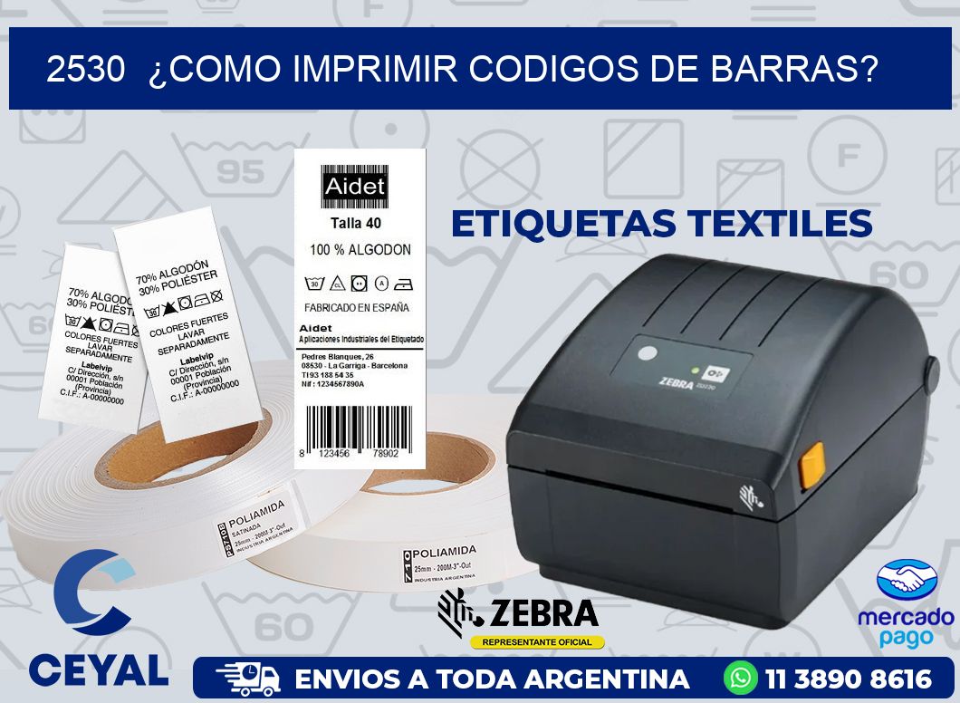 2530 ¿COMO IMPRIMIR CODIGOS DE BARRAS?