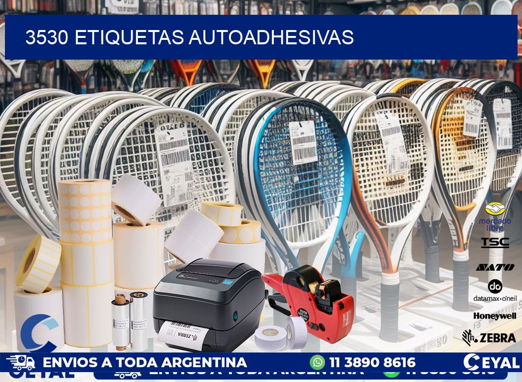 3530 ETIQUETAS AUTOADHESIVAS