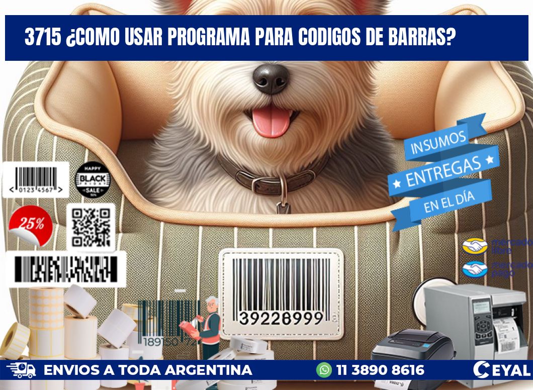 3715 ¿COMO USAR PROGRAMA PARA CODIGOS DE BARRAS?