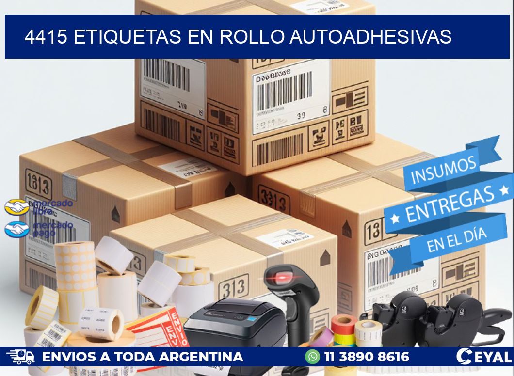 4415 ETIQUETAS EN ROLLO AUTOADHESIVAS