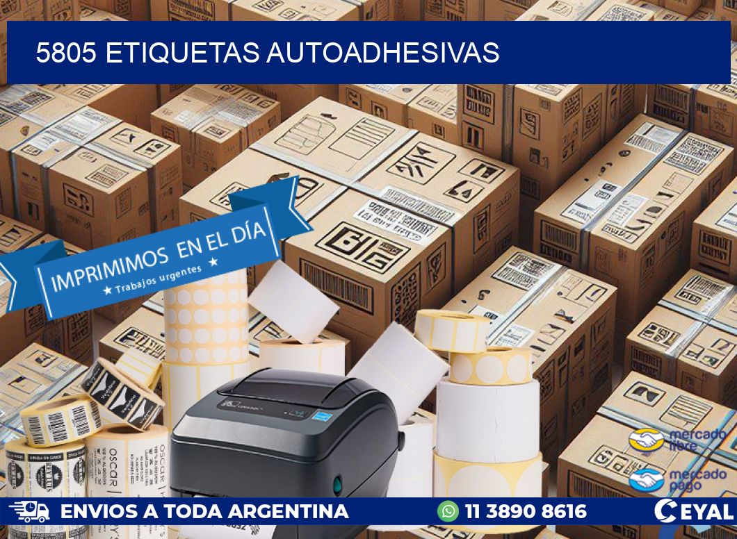 5805 ETIQUETAS AUTOADHESIVAS
