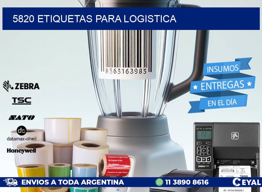 5820 ETIQUETAS PARA LOGISTICA
