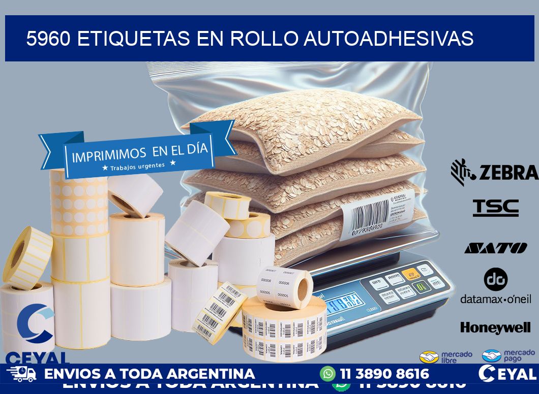 5960 ETIQUETAS EN ROLLO AUTOADHESIVAS