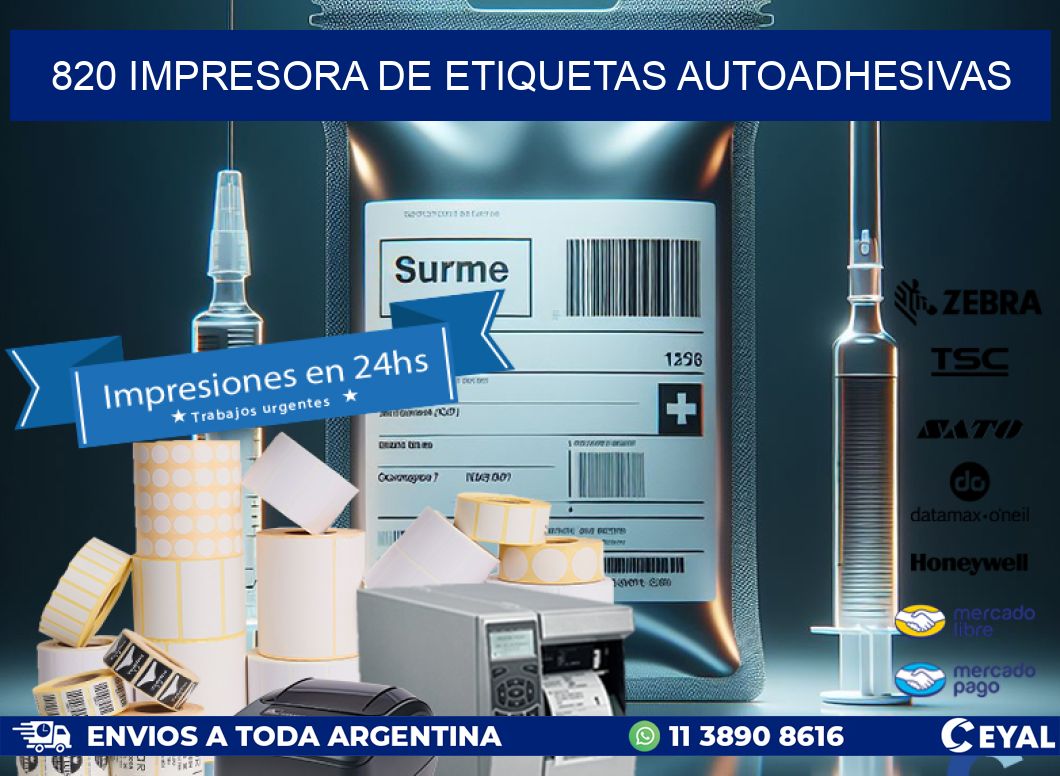 820 IMPRESORA DE ETIQUETAS AUTOADHESIVAS