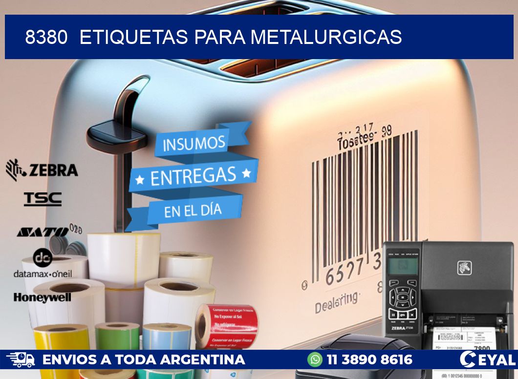 8380  ETIQUETAS PARA METALURGICAS