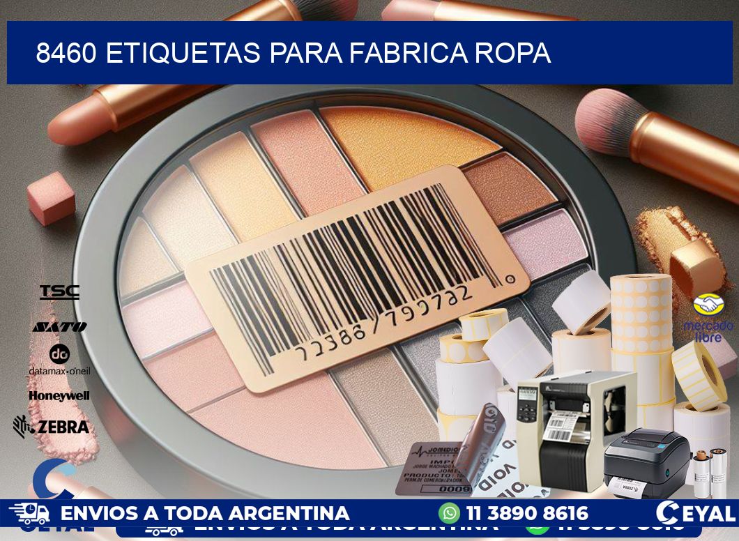 8460 ETIQUETAS PARA FABRICA ROPA
