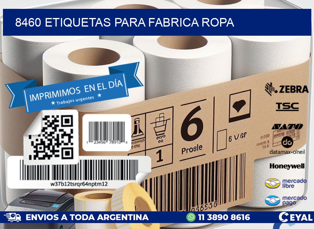 8460 ETIQUETAS PARA FABRICA ROPA