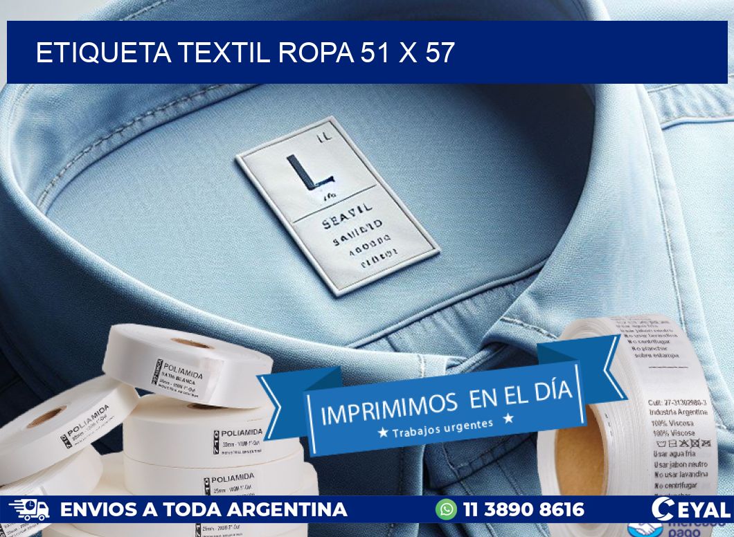ETIQUETA TEXTIL ROPA 51 x 57