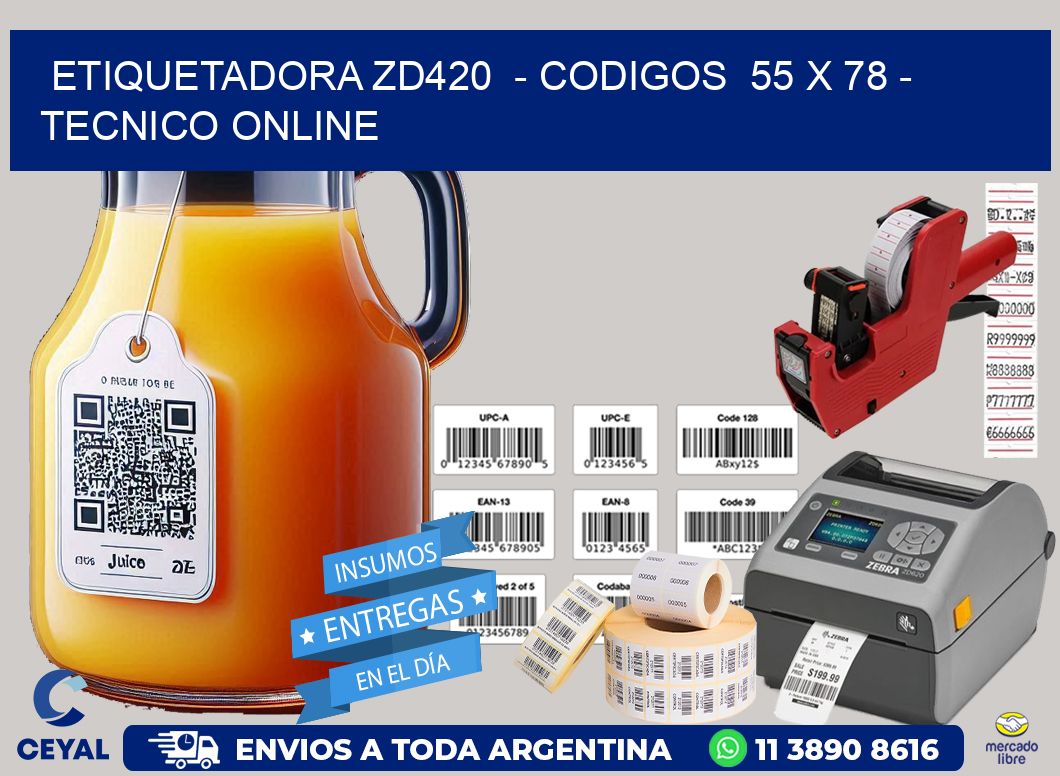 ETIQUETADORA ZD420 - CODIGOS 55 x 78 - TECNICO ONLINE