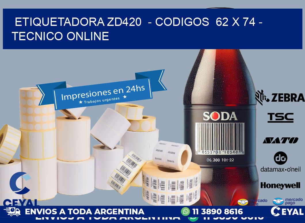 ETIQUETADORA ZD420 - CODIGOS 62 x 74 - TECNICO ONLINE