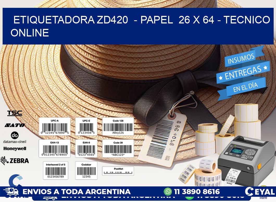 ETIQUETADORA ZD420  - PAPEL  26 x 64 - TECNICO ONLINE
