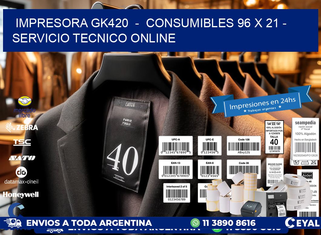 IMPRESORA GK420  –  CONSUMIBLES 96 x 21 – SERVICIO TECNICO ONLINE