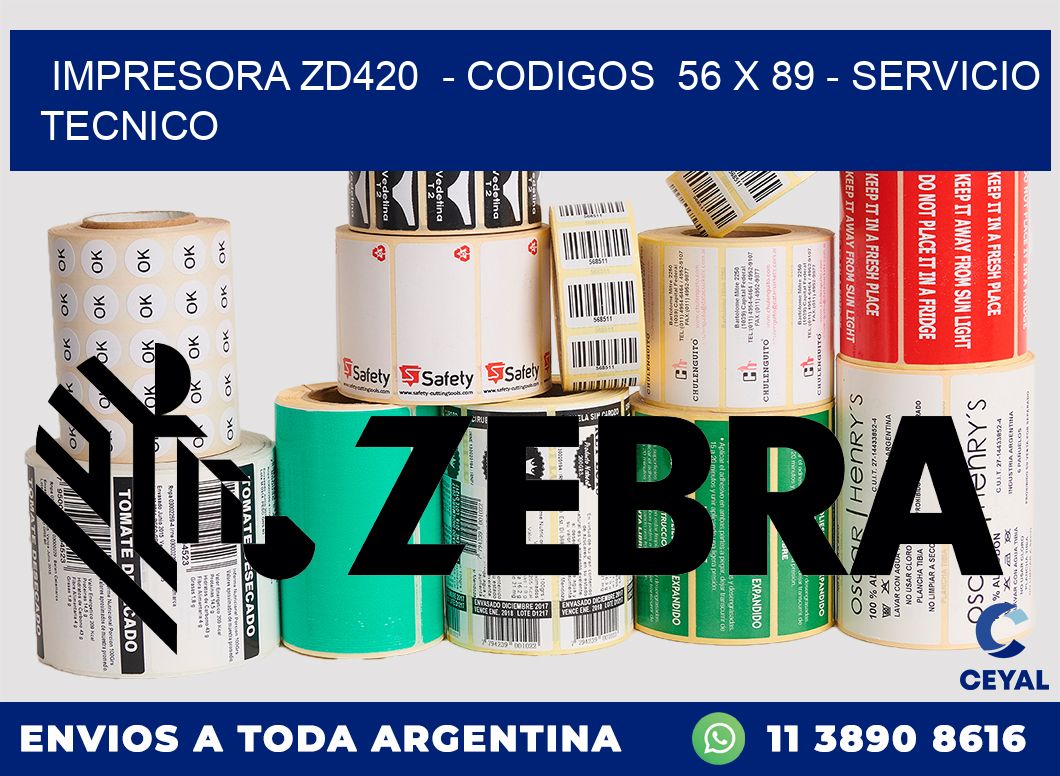 IMPRESORA ZD420 - CODIGOS 56 x 89 - SERVICIO TECNICO