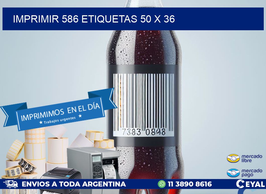 IMPRIMIR 586 ETIQUETAS 50 x 36