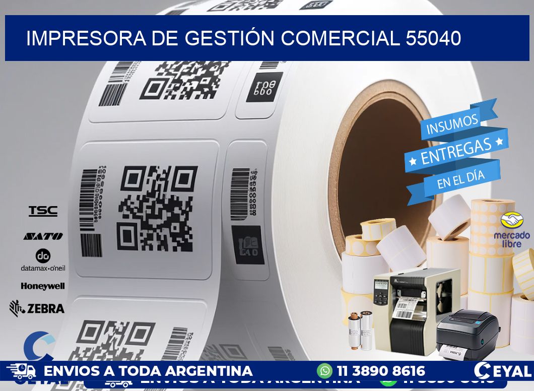 IMPRESORA DE GESTIÓN COMERCIAL 55040
