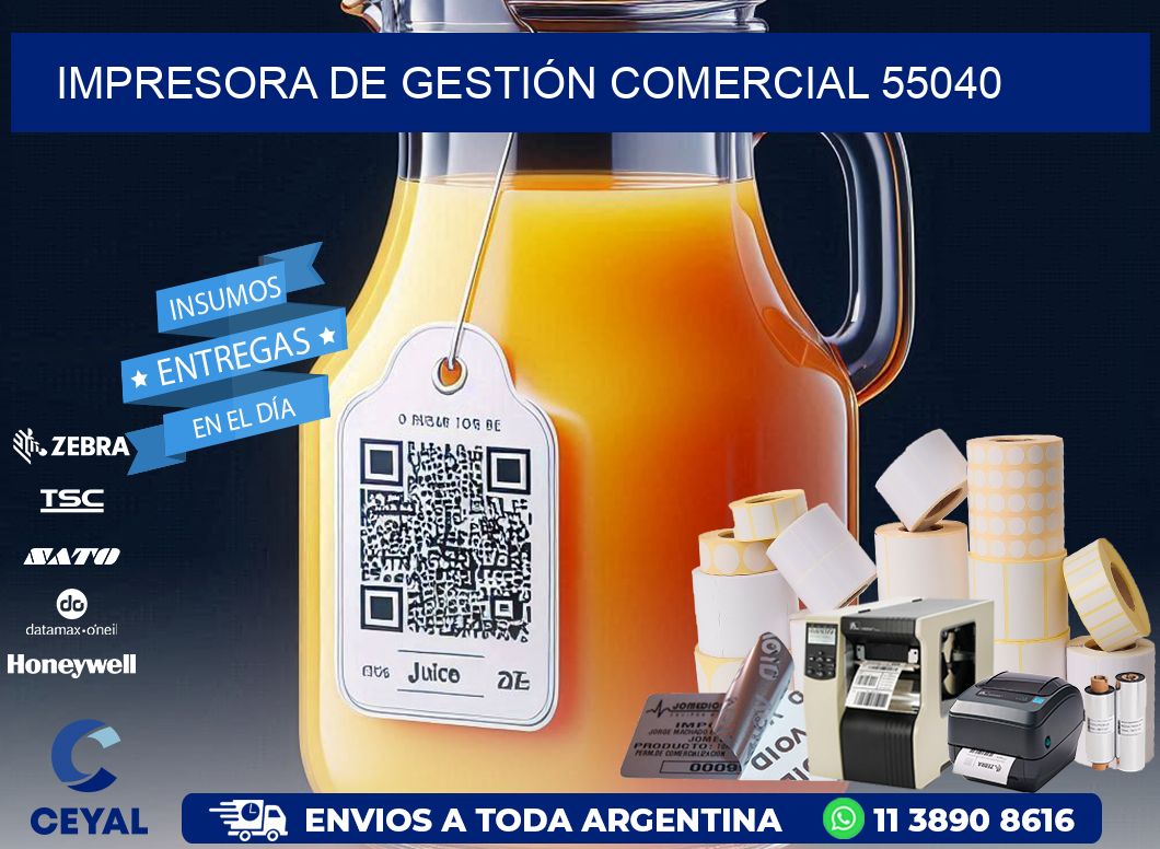 IMPRESORA DE GESTIÓN COMERCIAL 55040