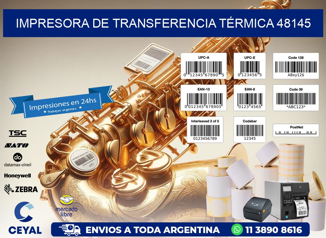 IMPRESORA DE TRANSFERENCIA TÉRMICA 48145