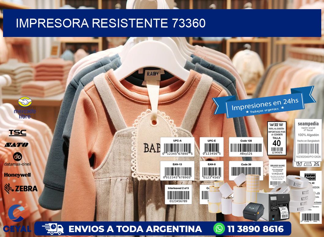 IMPRESORA RESISTENTE 73360