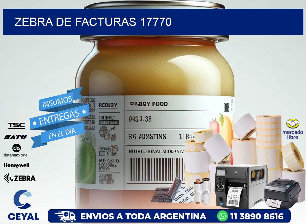 ZEBRA DE FACTURAS 17770