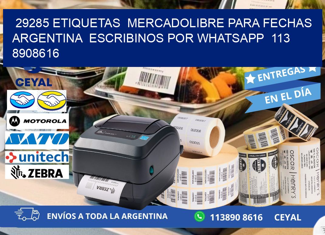 29285 ETIQUETAS MERCADOLIBRE PARA FECHAS ARGENTINA ESCRIBINOS POR WHATSAPP 113 8908616