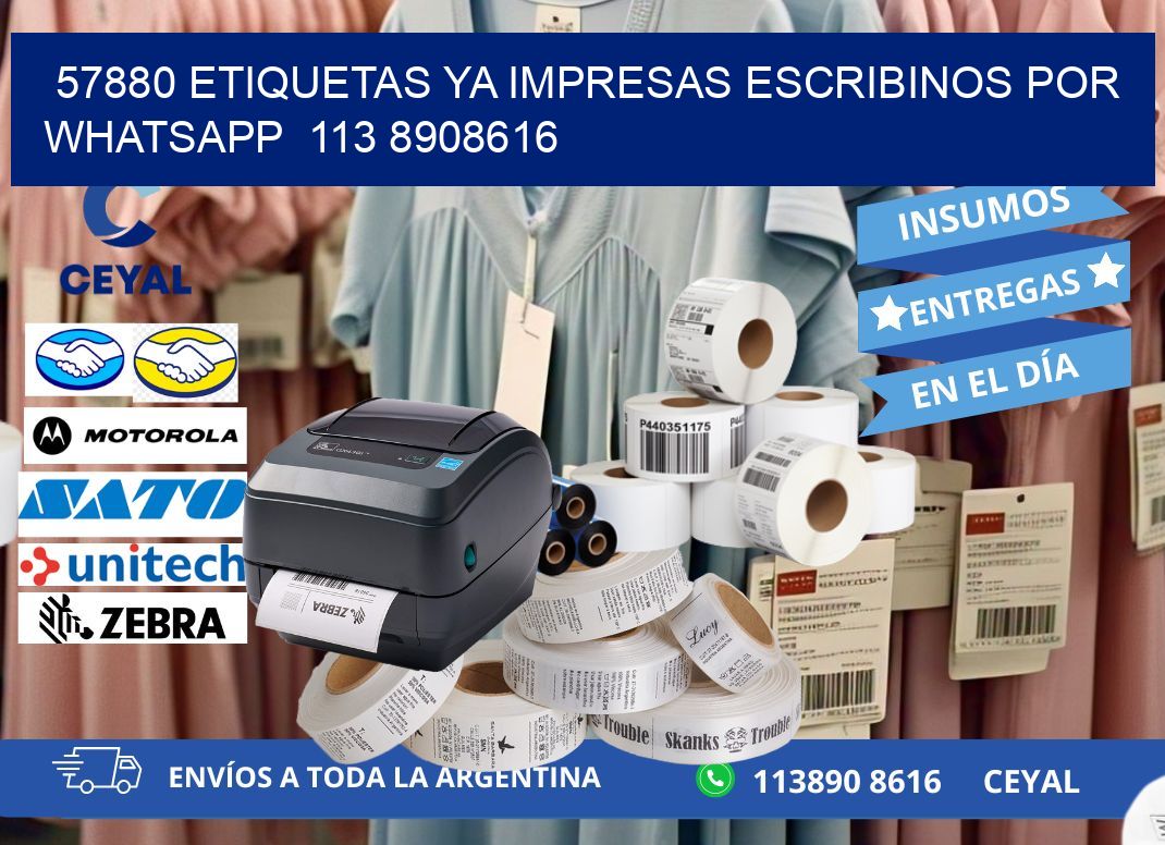 57880 ETIQUETAS YA IMPRESAS ESCRIBINOS POR WHATSAPP 113 8908616