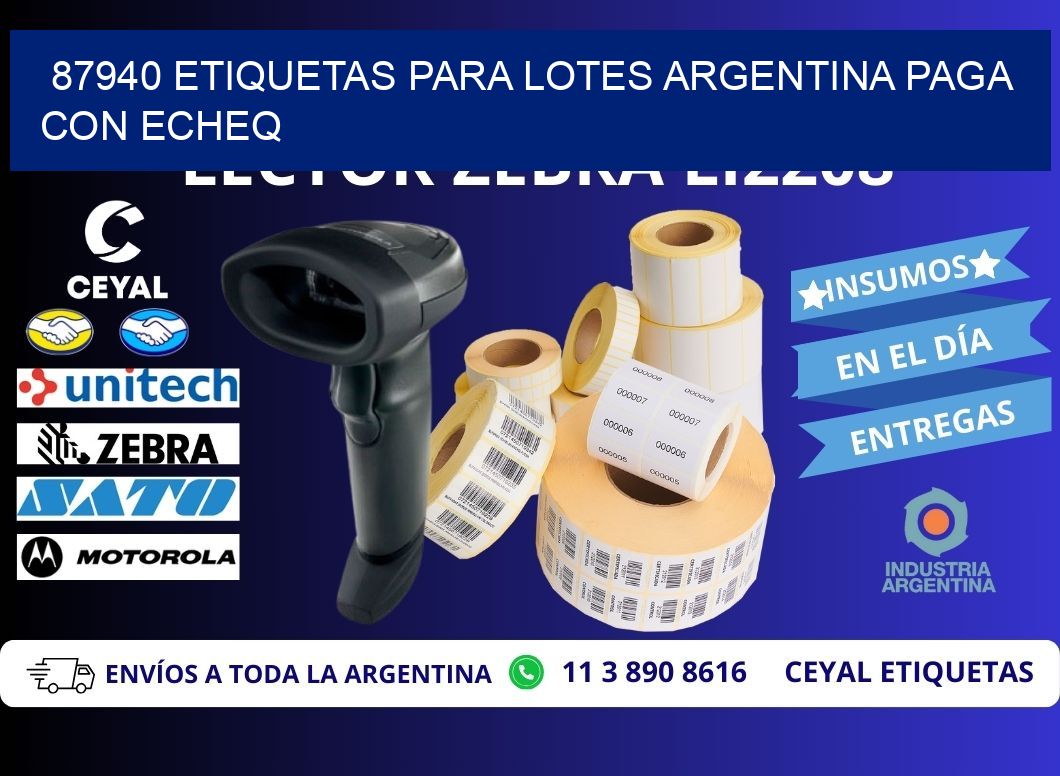 87940 ETIQUETAS PARA LOTES ARGENTINA PAGA CON ECHEQ