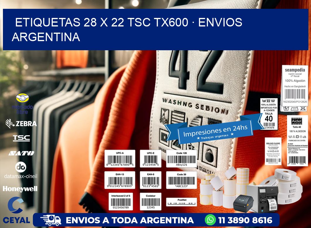 ETIQUETAS 28 x 22 TSC TX600 · ENVIOS ARGENTINA